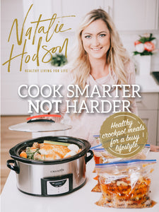 Cook Smarter, Not Harder Crockpot Cookbook eBook